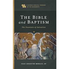 THE BIBLE AND BAPTISM - The Fountain of Salvation
