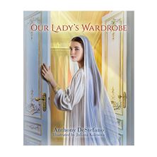 OUR LADY'S WARDROBE