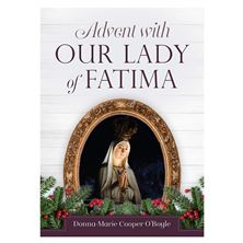 ADVENT WITH OUR LADY OF FATIMA