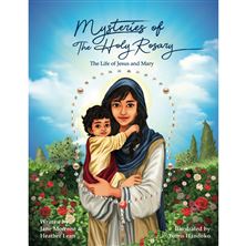 MYSTERIES OF THE HOLY ROSARY - THE LIFE OF JESUS AND MARY