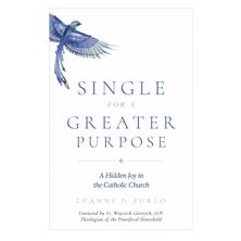 SINGLE FOR A GREATER PURPOSE