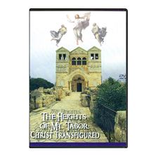 THE HEIGHTS OF MT. TABOR: CHRIST TRANSFIGURED
