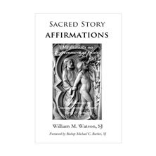 SACRED STORY AFFIRMATIONS