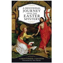 A DEVOTIONAL JOURNEY INTO THE EASTER MYSTERY