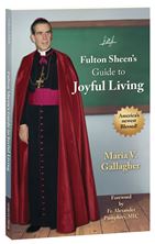 FULTON SHEEN'S GUIDE TO JOYFUL LIVING