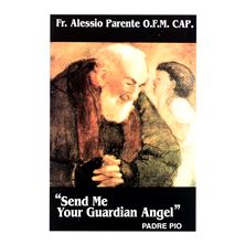 SEND ME YOUR GUARDIAN ANGEL