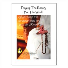 PRAYING THE ROSARY FOR THE WORLD BOOKLET