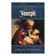 LIFE AND GLORIES OF SAINT JOSEPH