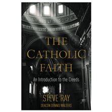 THE CATHOLIC FAITH