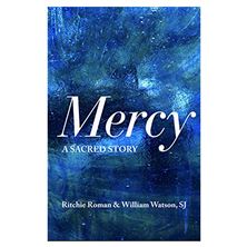 MERCY: A SACRED STORY