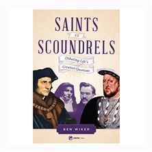 SAINTS VS SCOUNDRELS - Debating Life's Greatest Questions