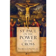ST. PAUL ON THE POWER OF THE CROSS