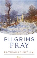 PILGRIMS PRAY