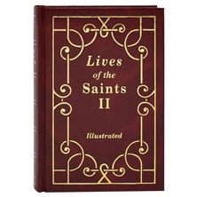 LIVES OF THE SAINTS - VOLUME II