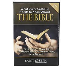 WHAT EVERY CATHOLIC NEEDS TO KNOW ABOUT THE BIBLE