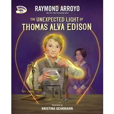 THE UNEXPECTED LIGHT OF THOMAS ALVA EDISON (Turnabout Tales)