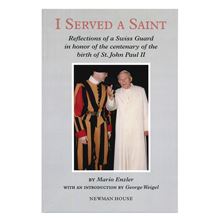 I SERVED A SAINT