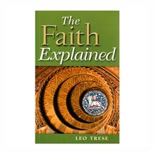 THE FAITH EXPLAINED