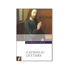 NAVARRE BIBLE: CATHOLIC LETTERS