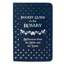 POCKET GUIDE TO THE ROSARY