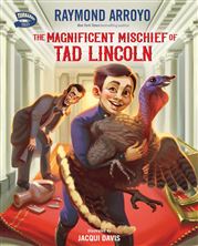 THE MAGNIFICENT MISCHIEF OF TAD LINCOLN (Turnabout Tales)