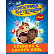 ADVENTURE CATECHISM VOLUME 4 - COLORING and ACTIVITY BOOK