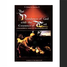 THE PROVIDENCE OF GOD AND THE EXISTENCE OF EVIL