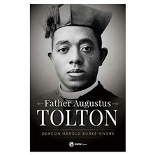 FATHER AUGUSTUS TOLTON