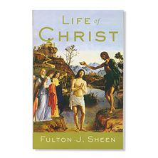 LIFE OF CHRIST