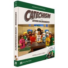 CATECHISM OF THE SEVEN SACRAMENTS