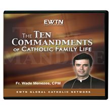 THE TEN COMMANDMENTS OF CATHOLIC FAMILY LIFE - CD