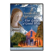 AN AMERICAN APPARITION: OUR LADY OF GOOD HELP  DVD