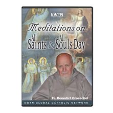 MEDITATION ON ALL SAINTS and ALL SOULS DAY - DVD