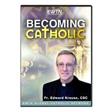 BECOMING CATHOLIC  - DVD