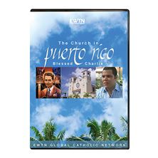 THE CHURCH IN PUERTO RICO: BLESSED CHARLIE - DVD