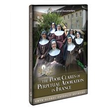 BEACONS OF LIGHT: POOR CLARES IN TROYES, FRANCE
