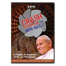 CRASH COURSE IN JOHN PAUL II - DVD
