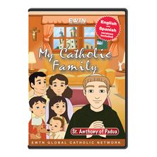 MY CATHOLIC FAMILY - ST. ANTHONY OF PADUA - DVD