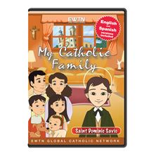 MY CATHOLIC FAMILY - ST. DOMINIC SAVIO - DVD