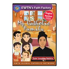 MY CATHOLIC FAMILY - ST. JOSEPHINE BAKHITA - DVD