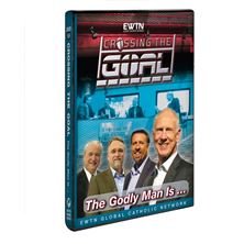 CROSSING THE GOAL: THE GODLY MAN IS... - DVD