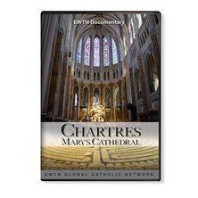 CHARTRES, MARY'S CATHEDRAL - DVD