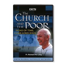 THE CHURCH and THE POOR: SIGNS OF TIME, COME JESUS