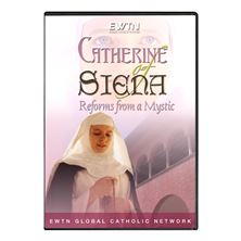 CATHERINE OF SIENA:  REFORMS FROM A MYSTIC - DVD