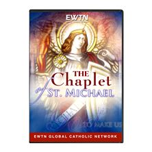 THE CHAPLET OF ST. MICHAEL DVD