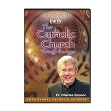 THE CATHOLIC CHURCH THROUGH THE AGES-SEASON 2 DVD