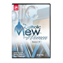 CATHOLIC VIEW FOR WOMEN SEASON 7