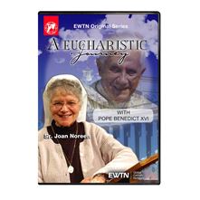 A EUCHARISTIC JOURNEY WITH POPE BENEDICT XVI - DVD