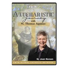 A EUCHARISTIC JOURNEY WITH ST. THOMAS AQUINAS -DVD