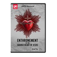 ENTHRONEMENT TO THE SACRED HEART OF JESUS DVD